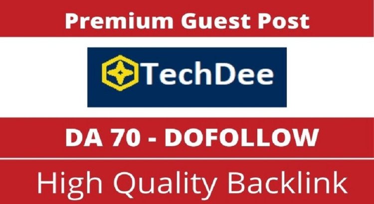 Publish Tech Guest Post on Techdee, Techdee.com DA 70