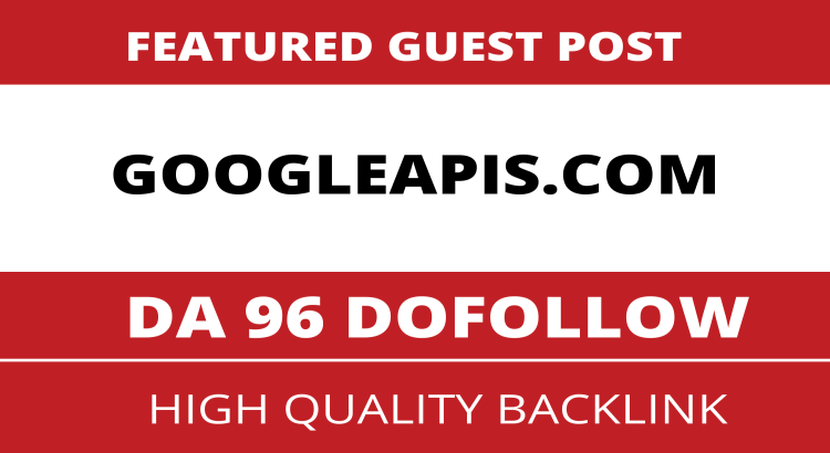 Guest Post on Googleapis, Googleapis.com DA 96 Dofollow Link