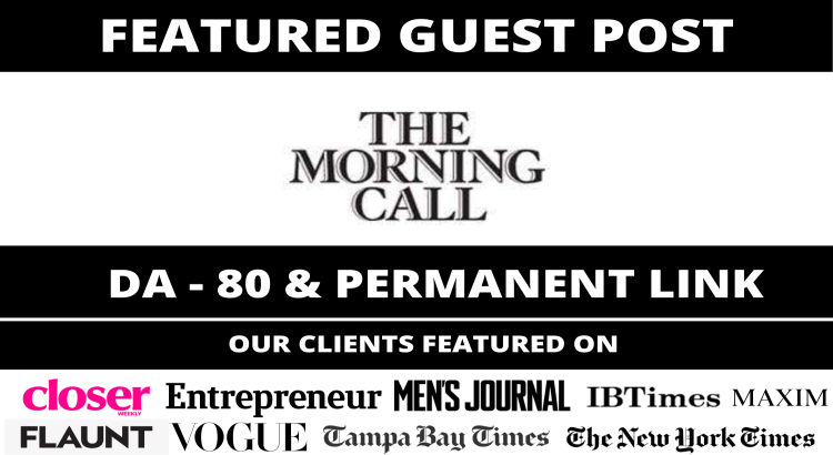 Featured Guest Post in The Morning Call, Mcall.com DA 80